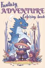 Fantasy Adventure Coloring Book af Wander Lvst
