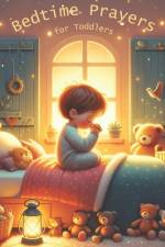 Bedtime Prayers for Toddlers af Lizzie Curd