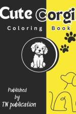 Cute Corgi Coloring Book af Tn Publication