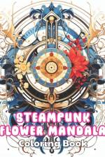 Steampunk Flower Mandala Coloring Book af Donny Corwin