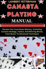 Canasta Playing Manual af Lambert Fetterman