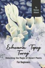 Echeveria 'Topsy Turvy' af Roman Aldash