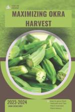 Maximizing Okra Harvest af Van Doichev