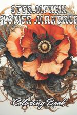Steampunk Flower Mandala Coloring Book af Owen Dach