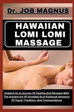 Hawaiian Lomi Lomi Massage af Job Magnus