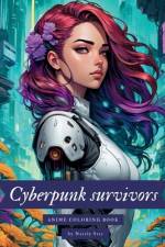 Cyberpunk survivors af Nataly Star