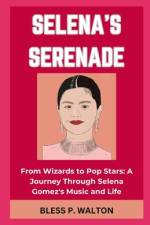Selena's Serenade af Bless P Walton