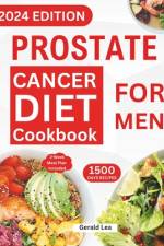 Prostate Cancer Diet Cookbook for Men af Gerald Lea