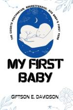 My First Baby af Giftson E Davidson
