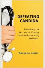 Defeating Candida af Rossana Lewis