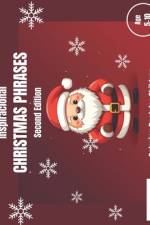 Inspirational Christmas Phrases (Second Edition)