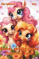 Ponies and Unicorns Coloring Book af Olha Sydorova