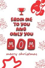 From Me To You & Only You, MOM! af Maxwell Angelou