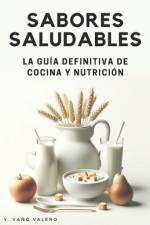 Sabores saludables af Yave VaÃ±Ã³ Valero