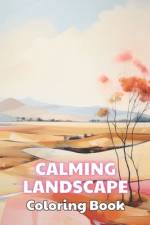 Calming Landscape Coloring Book af Josiane Kilback
