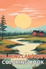 Calming Landscape Coloring Book af Lillian Hills
