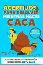Acertijos para Resolver Mientras haces Caca