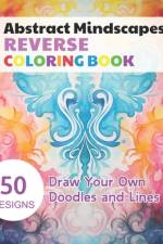 Abstract Mindscapes Reverse Coloring Book af Claudie Simonis