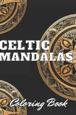Celtic Mandalas Coloring Book af Zechariah Prohaska