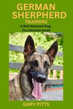 German Shepherd Training af Gary Pitts