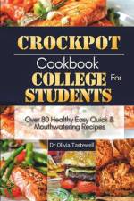 Crock Pot Cookbook for College Students af Olivia Tastewell
