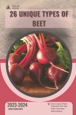 26 Unique Types of Beet af Van Doichev