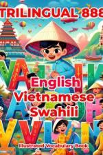 Trilingual 888 English Vietnamese Swahili Illustrated Vocabulary Book af Patricia Horton