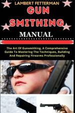 Gun Smithing Manual af Lambert Fetterman