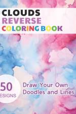 Clouds Reverse Coloring Book af Claudie Simonis
