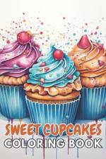 Sweet Cupcakes Coloring Book af Ardella Turner
