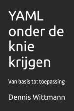 YAML onder de knie krijgen af Dennis Wittmann