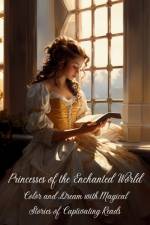 Princesses of the Enchanted World af David Liberati