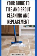 Your Guide to Tile and Grout Cleaning and Replacement af Savvy Quick Fix Joel