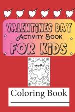 Valentine's Day Activity and Coloring Book for Kids af Pedro AgÃ¼ero Vallejo