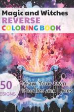Magic and Witches Reverse Coloring Book af Claudie Simonis