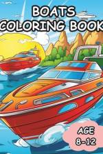 Boats Coloring Book Age 8-12 af Tony Jones