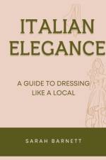 Italian Elegance af Sarah Barnett