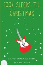 1002 Sleeps til Christmas af Robert Aston