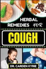 Herbal Remedies for Cough af Carden Kyrie