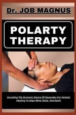Polarty Therapy af Job Magnus