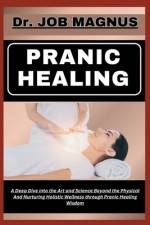 Pranic Healing af Job Magnus