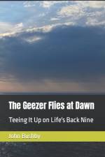 The Geezer Flies at Dawn af John M Bushby