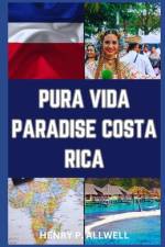 Pura Vida Paradise Costa Rica af Henry P Allwell