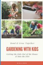 Gardening With Kids af M A Davis