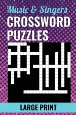 Music & Singers Crossword Puzzles - Large Print af Bleu Kaleidoscope LLC