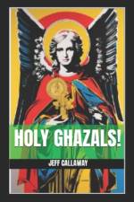 Holy Ghazals! af Jeff Callaway
