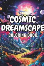Cosmic Dreamscape Coloring Book af Cecilia G Miller