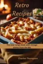 Retro Recipes af Charles Thompson