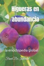 Higueras en abundancia af Fanch de Kelerdut