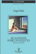 Se La Fatalità Fosse Un Oggetto af Giorgia Deidda